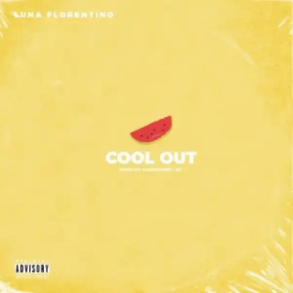 Luna Florentino - Cool Out